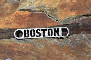 Bottle opener - Boston Massachusetts Bottle Opener Third Shift Fabrication 